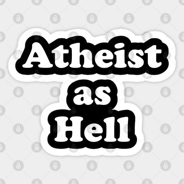 Atheist as Hell Sticker by ilrokery